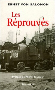 Les Réprouvés. Par Ernst von Salomon