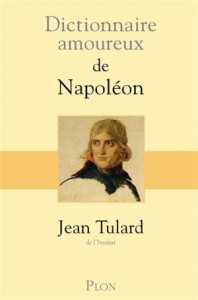 Dictionnaire amoureux de Napoléon