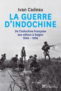 La guerre d’Indochine, d'Ivan Cadeau