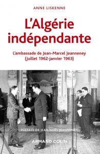 Anne Liskenne, L’Algérie indépendante