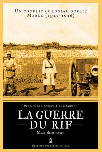 La Guerre du Rif : un conflit colonial oublié, de Max Schiavon