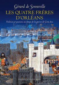 Les Quatre Frères d’Orléans, de Gérard de Senneville