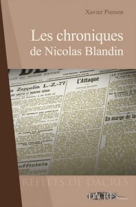 Xavier Pierson, Les Chroniques de Nicolas Blandin